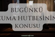 Bugünkü Cuma Hutbesinin Konusu cuma hutbesi diyanet