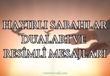 Hayırlı Sabahlar Duaları İle Sevdiklerinize Mesaj Atın sabah yapılacak dualar