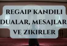 Regaip Kandili : Mesajları, Duaları, Hadisler ve Zikirler hadisli regaip kandili mesajları