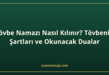 Tövbe Namazı Nasıl Kılınır? Tövbenin Şartları ve Okunacak Dualar Tövbe Namazı Nasıl Kılınır? Tövbenin Şartları ve Okunacak Dualar